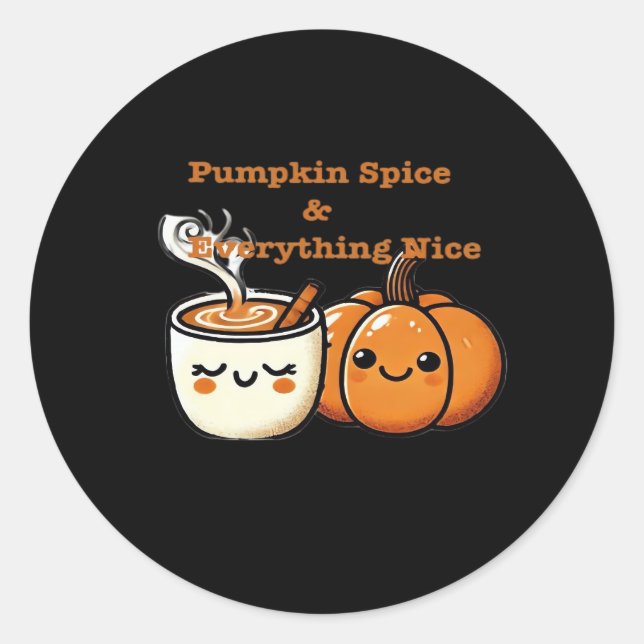Pumpkin Spice & Everything Nice - Autumn Fall Classic Round Sticker (Front)