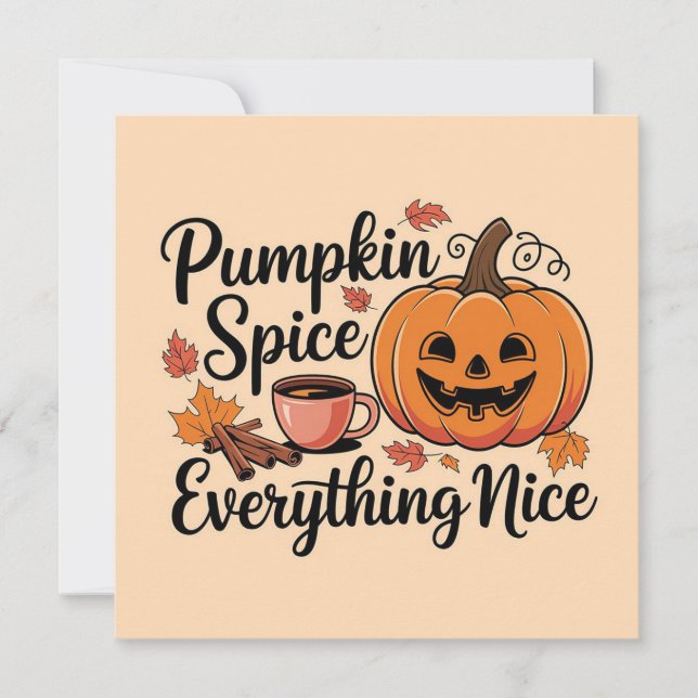  "Pumpkin Spice & Everything Nice" Autumn Graphic Holiday Card (Front)