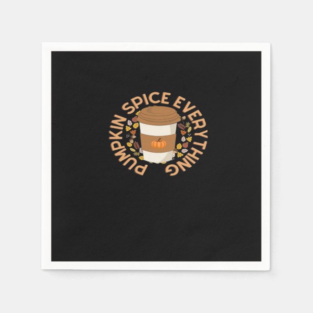Pumpkin Spice Everything Nice Autumn Quote Napkin (Front)
