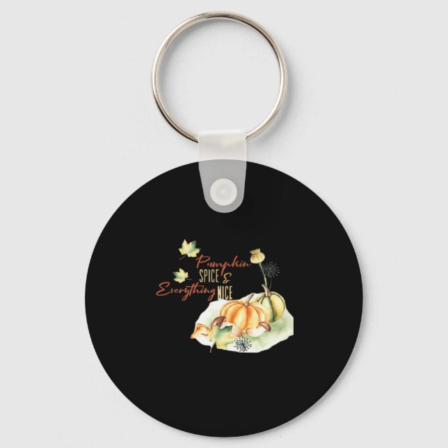 Pumpkin Spice & Everything Nice Chill Slogan Key Ring (Front)