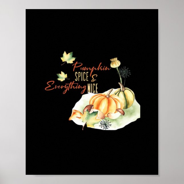 Pumpkin Spice & Everything Nice Chill Slogan Poster (Front)