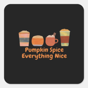 Pumpkin Spice Everything Nice Classic Halloween Square Sticker