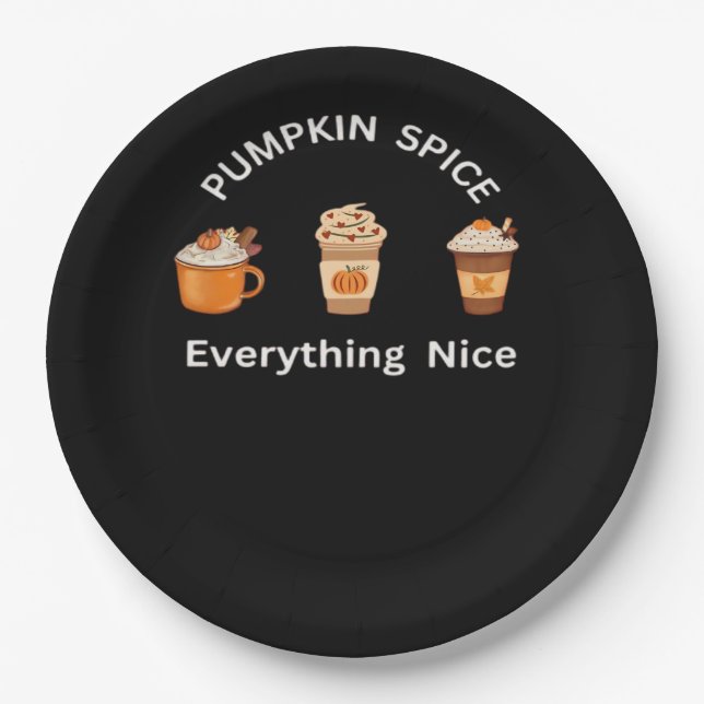 Pumpkin Spice Everything Nice Classic Slogan Funny Paper Plate (Front)