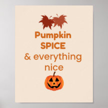 Pumpkin Spice Everything Nice Fall Design