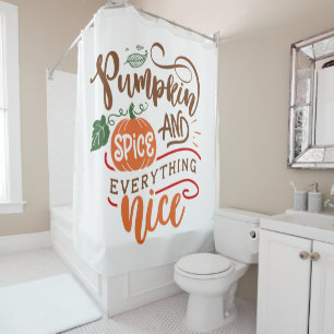 Pumpkin Spice & Everything Nice Fall Design Shower Curtain