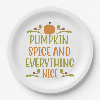 Pumpkin Spice Everything Nice Fall Holiday Paper Plate