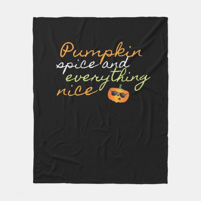 Pumpkin Spice & Everything Nice Halloween Trending Fleece Blanket (Front)