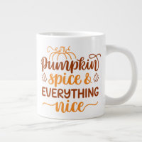 Pumpkin Spice & Everything Nice