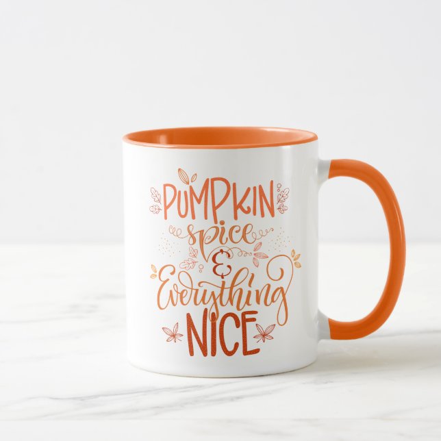 Pumpkin Spice & Everything Nice Mug (Right)