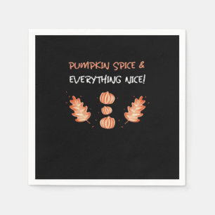 Pumpkin Spice & Everything Nice! New Trending Cute Napkin