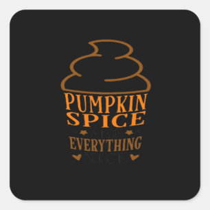 Pumpkin Spice & Everything Nice Premium Square Sticker