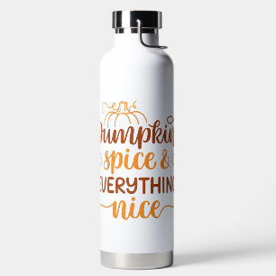 Pumpkin Spice & Everything Nice Water Bottle