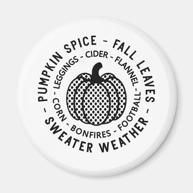 Pumpkin Spice - Fall Leaves - Sweater Weather Magnet (Front)