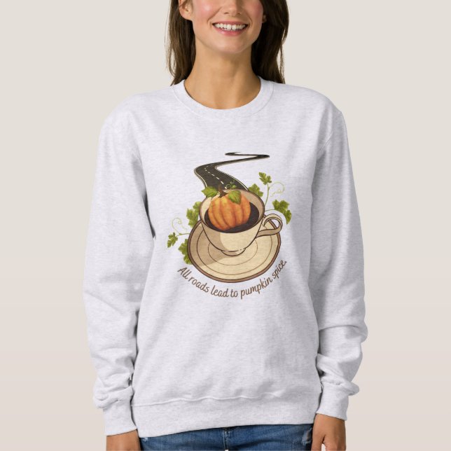 Pumpkin Spice Fall Sweatshirt (Front)