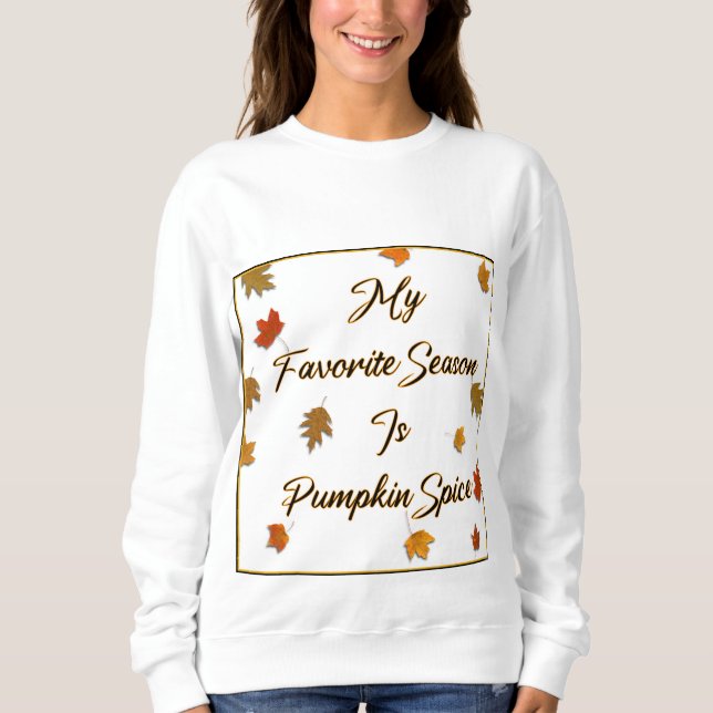 Pumpkin Spice, Fall, White, Long Sleeve, T-Shirt Sweatshirt (Front)