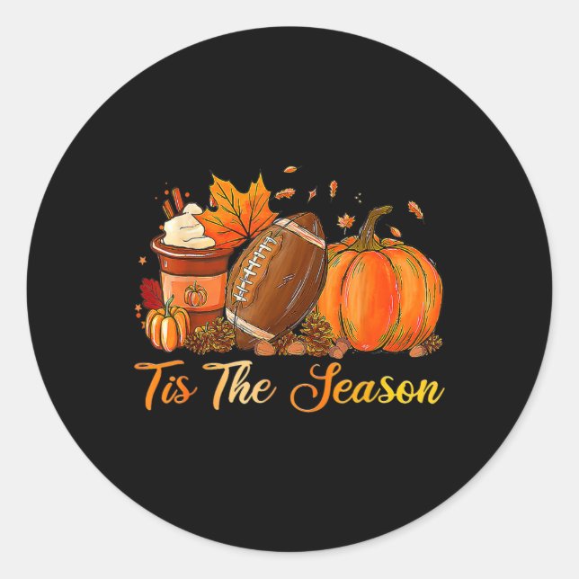 Pumpkin Spice Football Tis The Season Fall Thanksg Classic Round Sticker (Front)