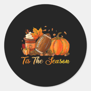 Pumpkin Spice Footbyll Tis The Season Fall Thanksg Classic Round Sticker