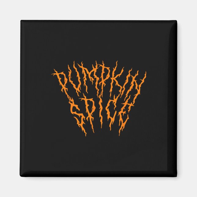 Pumpkin Spice Fun Heavy Black Metal Music Hallowee Magnet (Front)