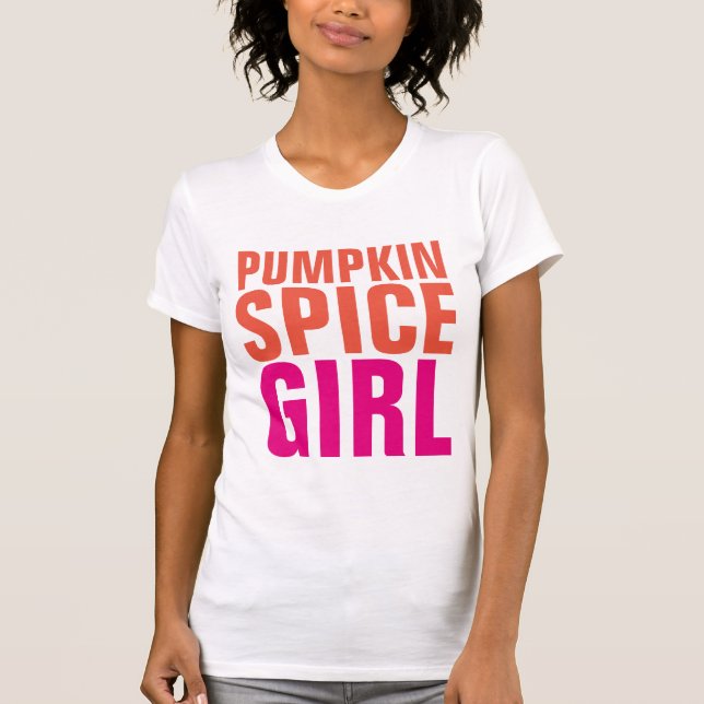 PUMPKIN SPICE GIRL COFFEE T-shirts (Front)