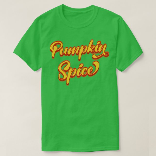 Pumpkin Spice Halloween T-Shirt (Design Front)