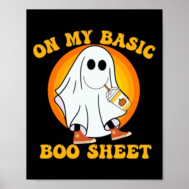 Pumpkin Spice Latte Fall Vibe Halloween Fun Basic  Poster (Front)
