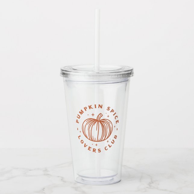 Pumpkin Spice Lovers Club Acrylic Tumbler (Front)