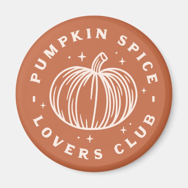 Pumpkin Spice Lovers Club Magnet (Front)