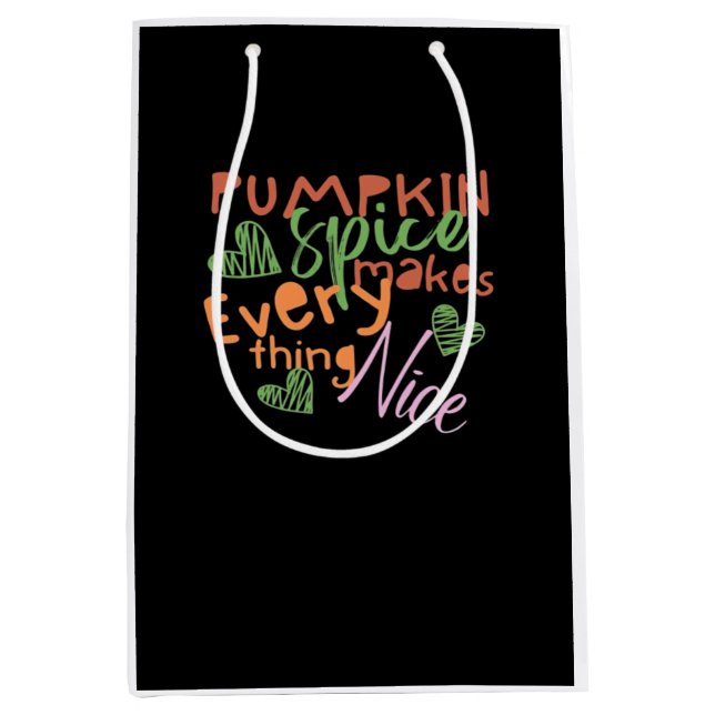 Pumpkin Spice Makes Everything Nice Essential Medium Gift Bag (Front)