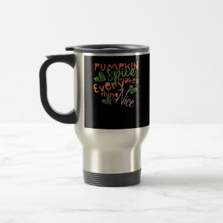 Pumpkin Spice Makes Everything Nice Essential Travel Mug