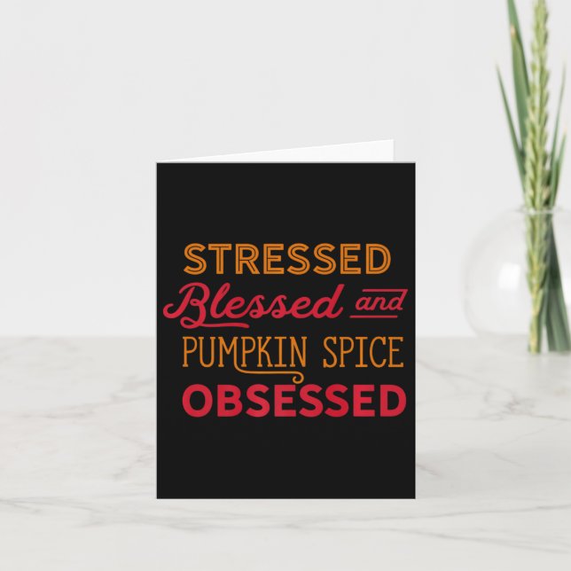 Pumpkin Spice Obsessed Mum Psl Everything Fall Tee Card (Front)