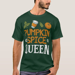Pumpkin Spice Queen Funny Autumn Fall Season Women T-Shirt
