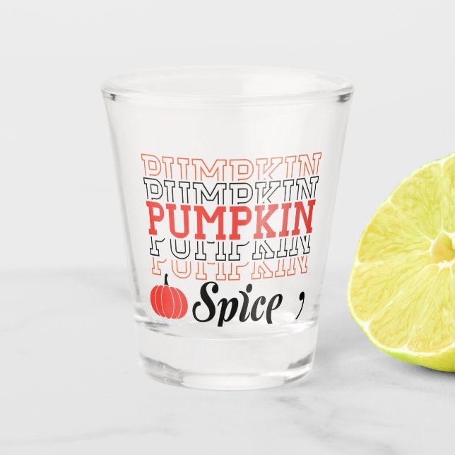 Pumpkin Spice Repeated Text - Autumn Shot Glass (Front)