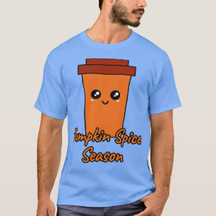 Pumpkin Spice Season 1 T-Shirt