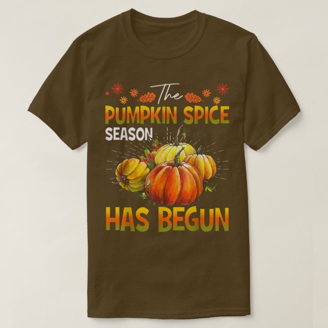 Pumpkin Spice Season Has Begun - Cute Fall Autumn  T-Shirt (Design Front)