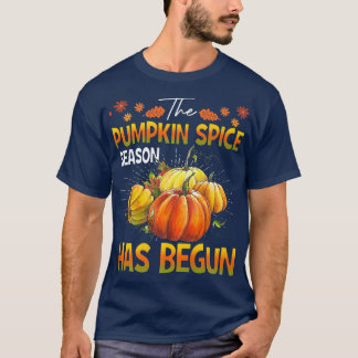 Pumpkin Spice Season Has Begun - Cute Fall Autumn  T-Shirt