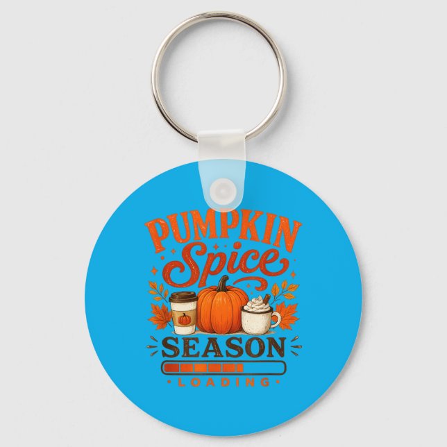 Pumpkin Spice Season Loading Funny Fall Autumn Key Ring (Front)