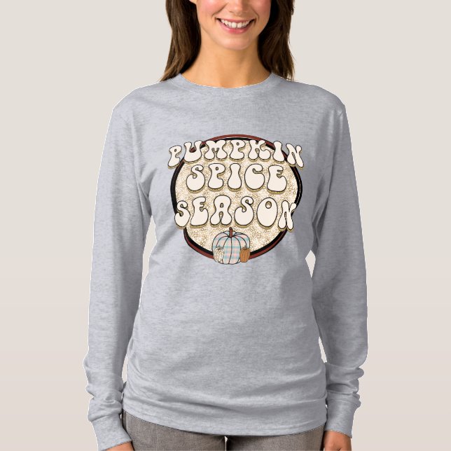 Pumpkin Spice Season T-Shirt (Front)
