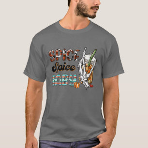 Pumpkin Spice Spice Baby Drinking Autumn Halloween T-Shirt