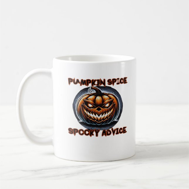 Pumpkin Spice Spooky Advice - Funny Halloween Gift Coffee Mug (Left)