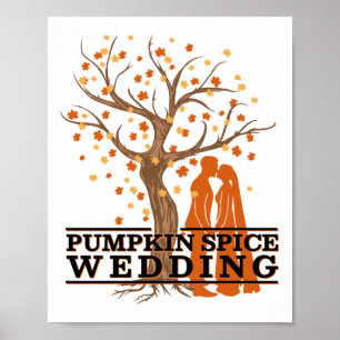 Pumpkin Spice Wedding With Autumn Colours For Brid Poster