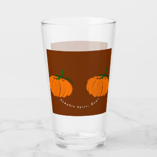 Pumpkin Spice, Yum! Glass