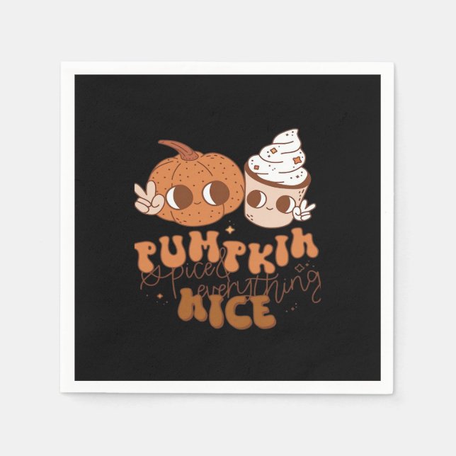 Pumpkin Spiced & Everything Nice Napkin (Front)