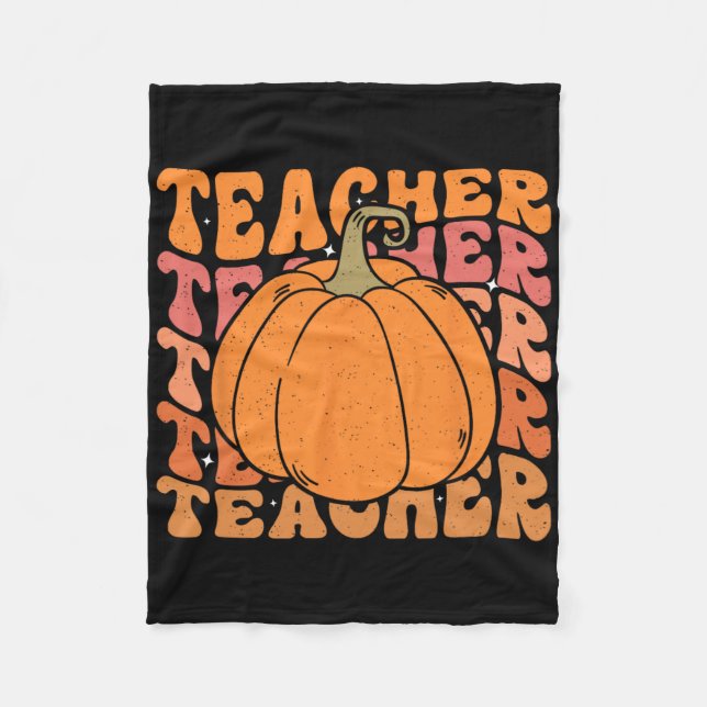 Pumpkin Teacher Fall Thanksgiving Back To School  Fleece Blanket (Front)