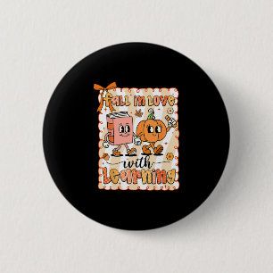Pumpkin Teacher Preppy Fall In Love With Learning  6 Cm Round Badge