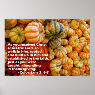 Pumpkins with Col. 2: 6-7 Poster