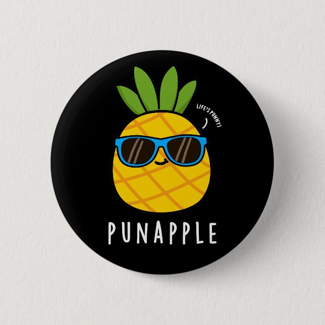 Pun-apple Funny Fruit Pineapple Pun Dark BG 6 Cm Round Badge (Front)