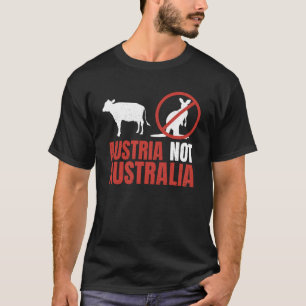 Pun Austria Not Australia T-Shirt