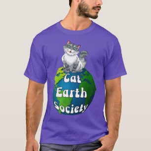 Pun cute cat on earth globe Cat Earth Society T-Shirt
