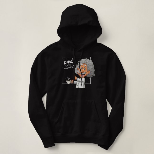 Pun Energy Is More Coffee Scientists, Funny Scienc Hoodie (Design Front)