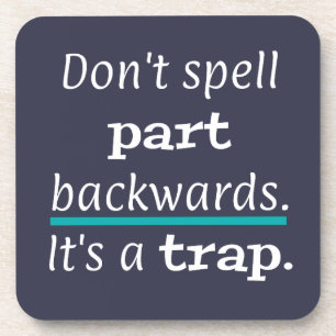 Pun Part Backwards Funny Dad Joke English Teacher Coaster